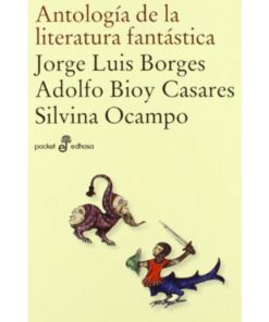 Imágen 1 del libro: Antología de la literatura fantástica. Borges, Bioy Casares. Silvina Ocampo