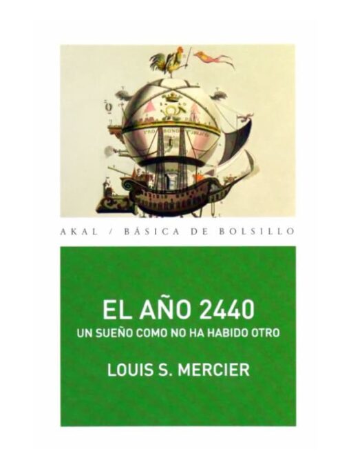 Imágen 1 del libro: El año 2440 - Un sueño como no ha habido otro