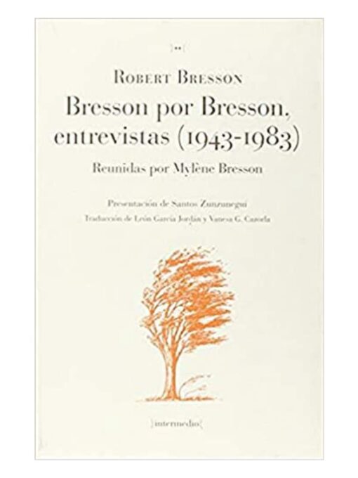 Imágen 1 del libro: Bresson por Bresson - entrevistas (1943-1983)