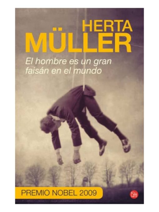 Imágen 1 del libro: El hombre es un gran faisán en el mundo