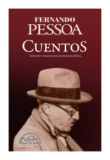 9788483932025-pessoa-cuentos-paginas-de-espuma-libros-antimateria Imágen 1 del libro: Cuentos - Fernando Pessoa