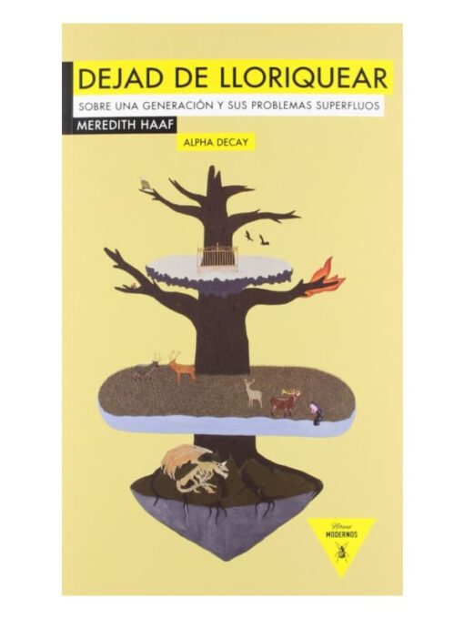 Imágen 1 del libro: Dejad de lloriquear - sobre una generación y sus problemas superfluos