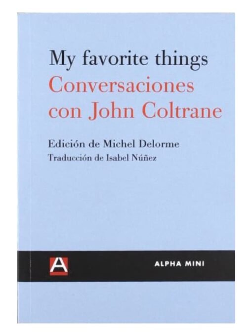Imágen 1 del libro: Conversaciones con John Coltrane.