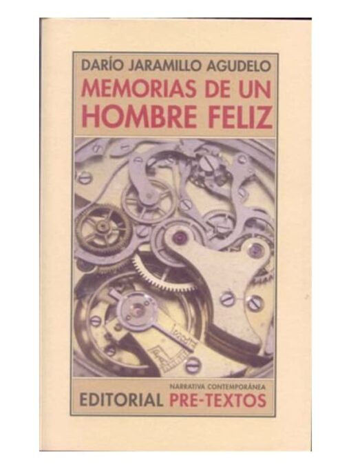 Imágen 1 del libro: Memorias de un hombre feliz