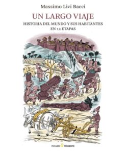 Imágen 1 del libro: Un largo viaje - historia del mundo y sus habitantes
