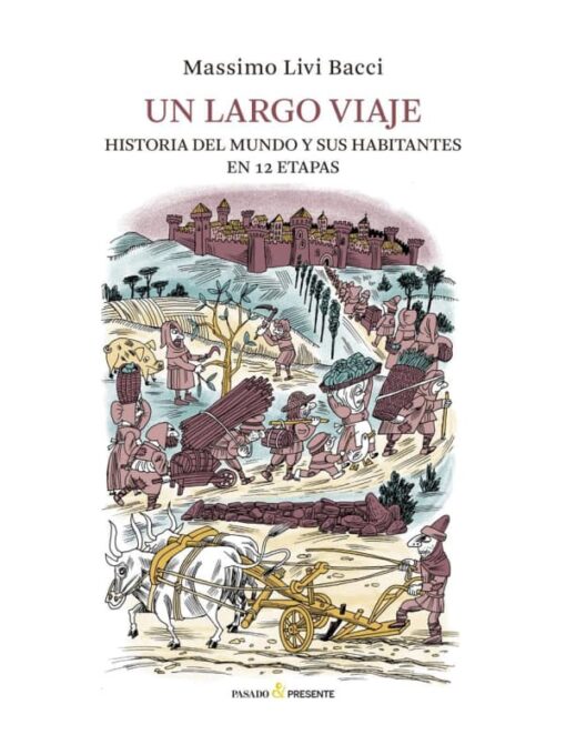 Imágen 1 del libro: Un largo viaje - historia del mundo y sus habitantes