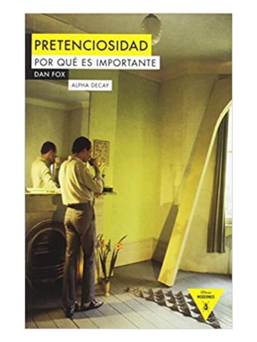 Imágen 1 del libro: Pretenciosidad - Por qué es importante