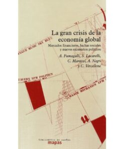 Imágen 1 del libro: La gran crísis de la economía global