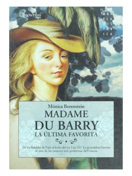 Imágen 1 del libro: Madame du Barry, la última favorita