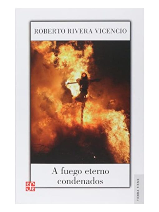 Imágen 1 del libro: A fuego eterno condenados