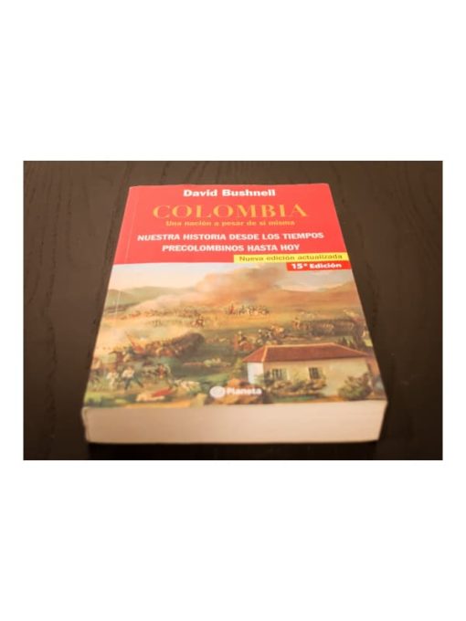 Imágen 1 del libro: Colombia. Una nación a pesar de sí misma