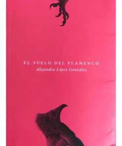 Imágen 1 del libro: El vuelo del flamenco