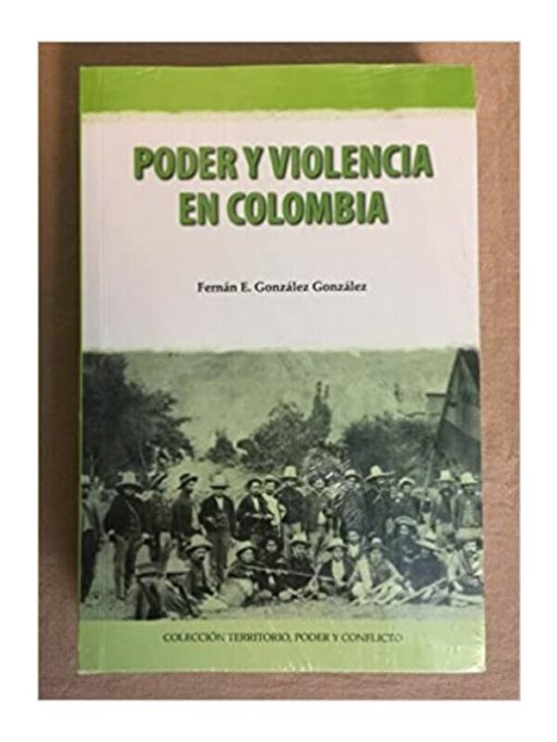 Imágen 1 del libro: Poder y violencia en Colombia