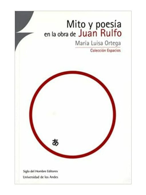 Imágen 1 del libro: Mito y poesía en la obra de Juan Rulfo