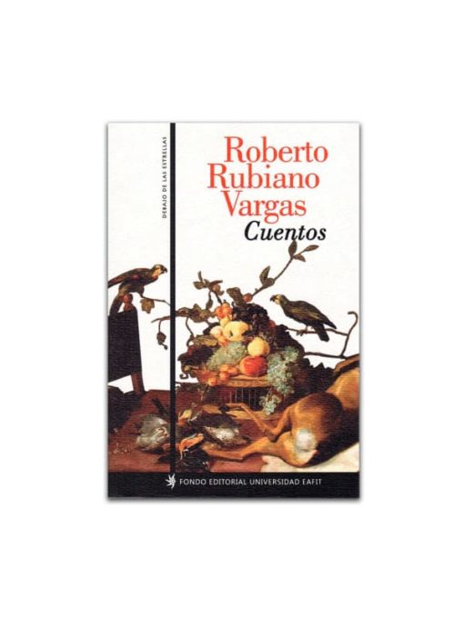 Imágen 1 del libro: Cuentos - Roberto Rubiano Vargas