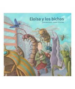 Imágen 1 del libro: Eloísa y los bichos