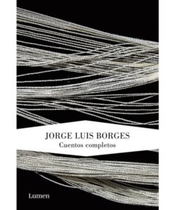 Imágen 1 del libro: Cuentos completos - Jorge Luis Borges