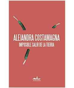 Imágen 1 del libro: Imposible salir de la tierra