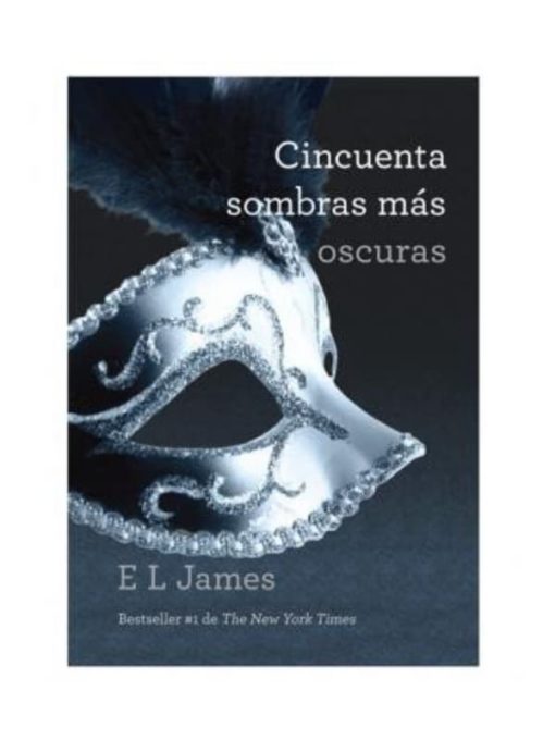 Imágen 1 del libro: Cincuenta sombras más oscuras