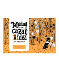 Imágen 1 del libro: Manual para cazar una idea