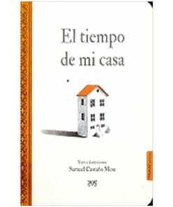 Imágen 1 del libro: El tiempo de mi casa