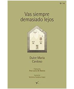 Imágen 1 del libro: Vas siempre demasiado lejos