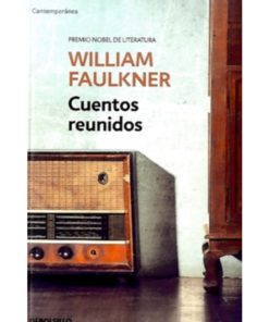 Imágen 1 del libro: Cuentos reunidos - William Faulkner