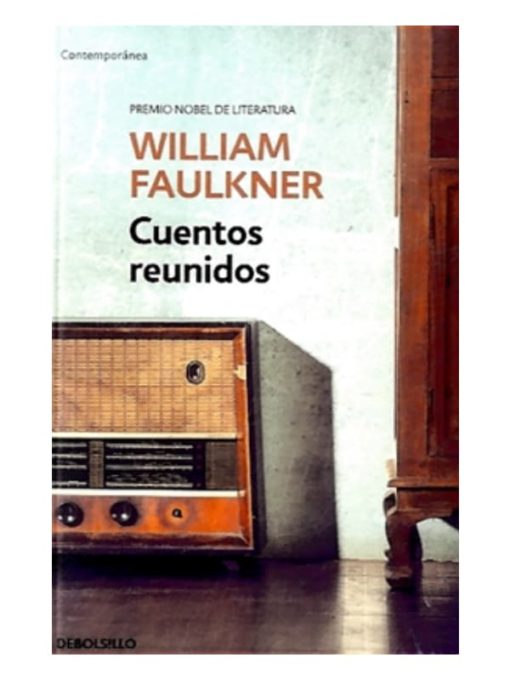 Imágen 1 del libro: Cuentos reunidos - William Faulkner