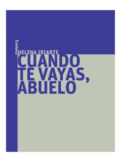 Imágen 1 del libro: Cuando te vayas abuelo