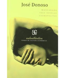 Imágen 1 del libro: Mascarada - Tres novelas cosmopolitas