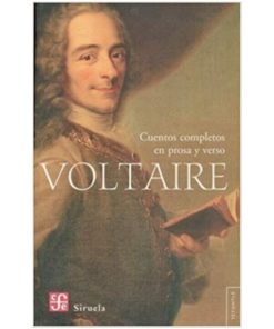 Imágen 1 del libro: Cuentos completos en prosa y verso (Voltaire)