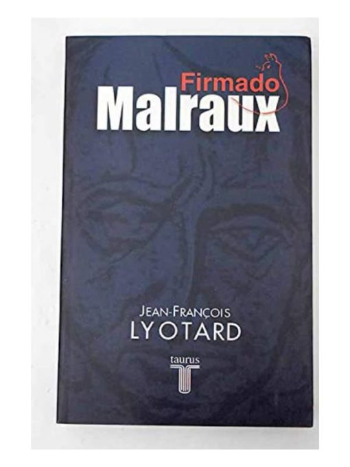 Imágen 1 del libro: Firmado Malraux - Usado