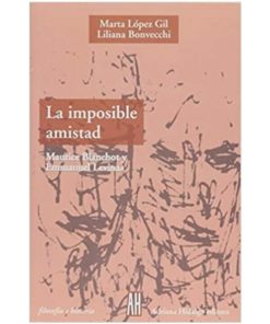 Imágen 1 del libro: La imposible amistad (Maurice Blanchot y Emmanuel Levinas)