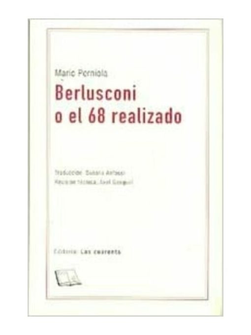 Imágen 1 del libro: Berlusconi o el 68 realizado