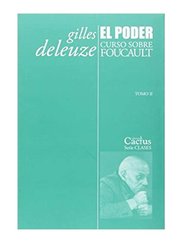 9789872922498-cover Imágen 1 del libro: El poder. Curso sobre Foucault, tomo II