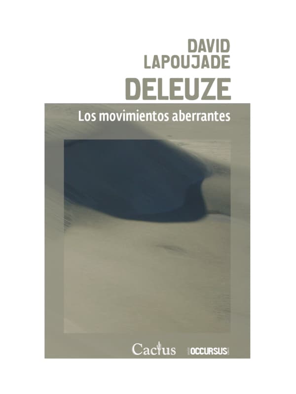 9789873831133-cover Imágen 1 del libro: Los movimientos aberrantes Deleuze