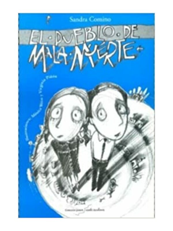 9789876020046-cover Imágen 1 del libro: El pueblo de mala muerte