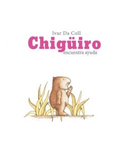Imágen 1 del libro: Chigüiro encuentra ayuda