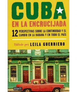 Imágen 1 del libro: Cuba en la encrucijada