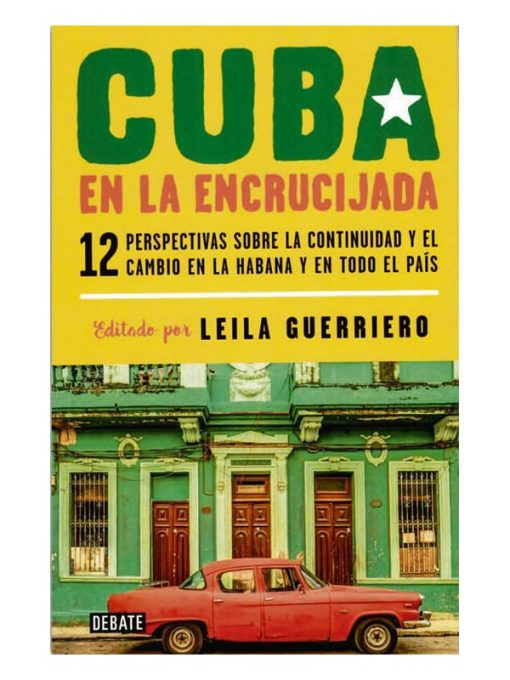 Imágen 1 del libro: Cuba en la encrucijada