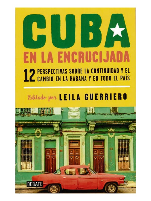 Cuba en la encrucijada Imágen 1 del libro: Cuba en la encrucijada