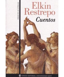 Imágen 1 del libro: Cuentos - Elkin Restrepo