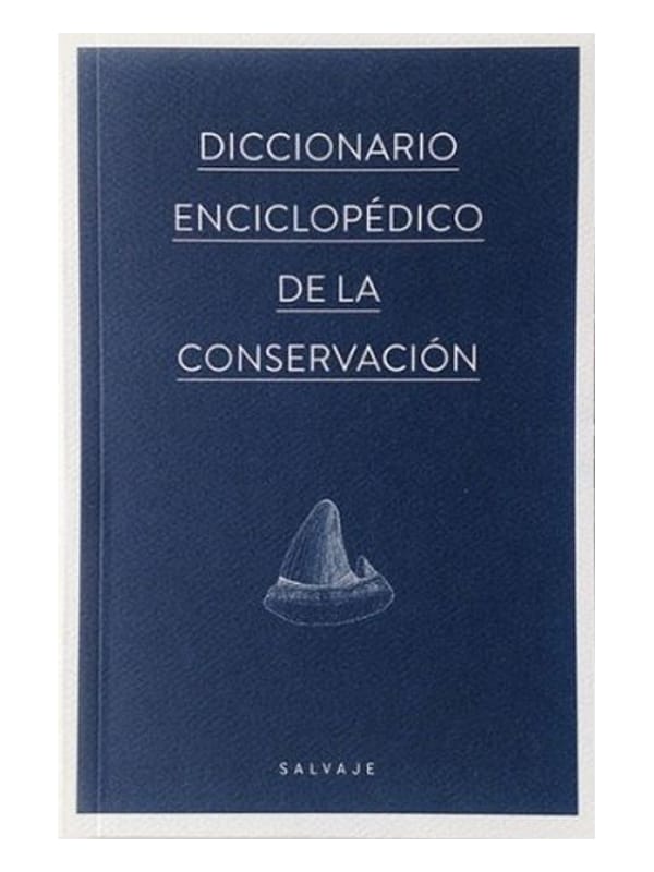 Diccionario enciclopédico de la conservación Imágen 1 del libro: Diccionario enciclopédico de la conservación
