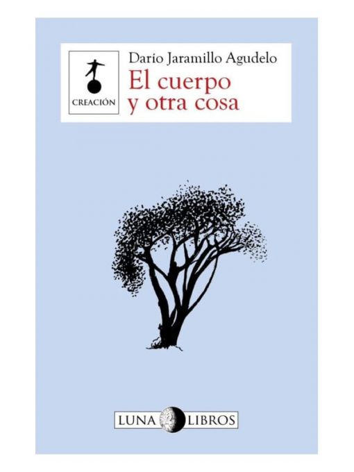 Imágen 1 del libro: El cuerpo y otra cosa