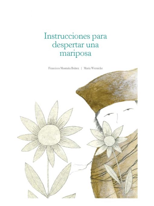 Imágen 1 del libro: Instrucciones para despertar una mariposa