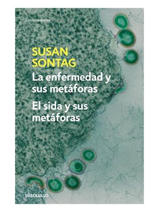 Imágen 1 del libro: La enfermedad y sus metáforas, El sida y sus metáforas