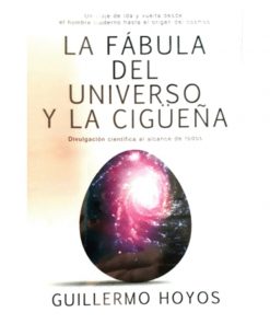 Imágen 1 del libro: La fábula del universo y la cigüeña