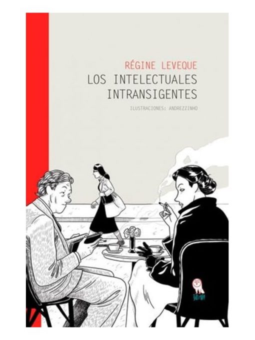 Imágen 1 del libro: Los intelectuales intransigentes