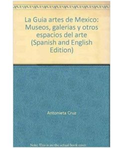 Imágen 1 del libro: La guía - Artes de México