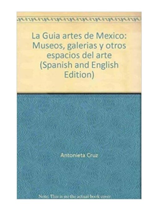 Imágen 1 del libro: La guía - Artes de México